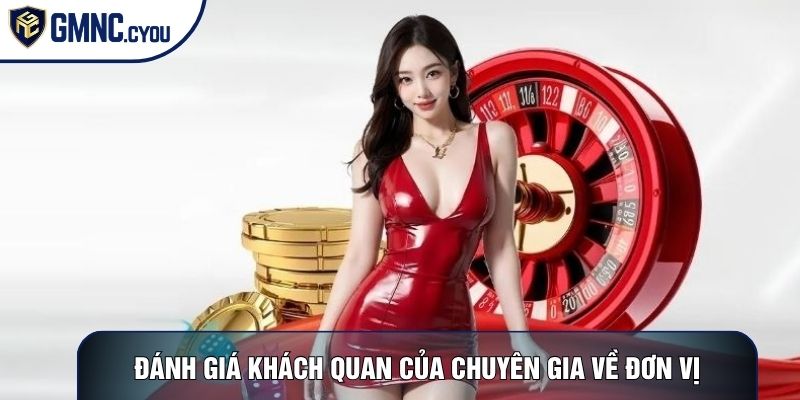 Đánh giá khách quan của chuyên gia về đơn vị