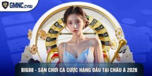 Big88 - Sân Chơi Cá Cược Hàng Đầu Tại Châu Á Năm 2026