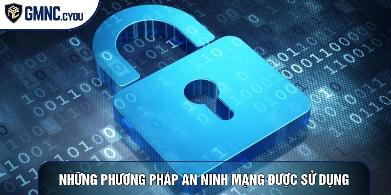 Những phương pháp an ninh mạng được sử dụng