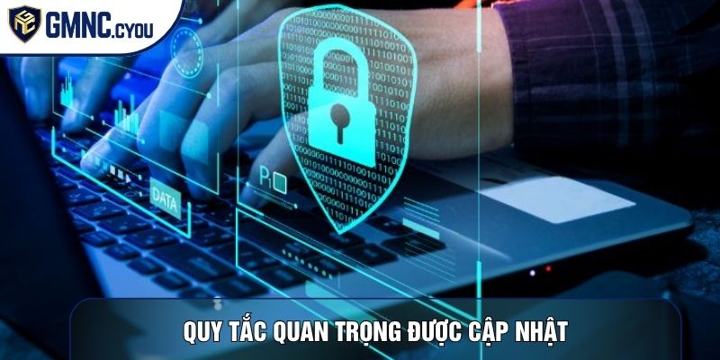 Quy tắc quan trọng được cập nhật