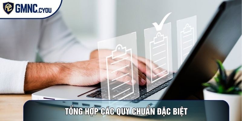 Tổng hợp các quy chuẩn đặc biệt