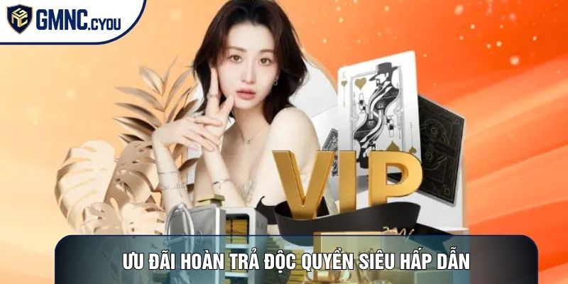 Ưu đãi hoàn trả độc quyền siêu hấp dẫn