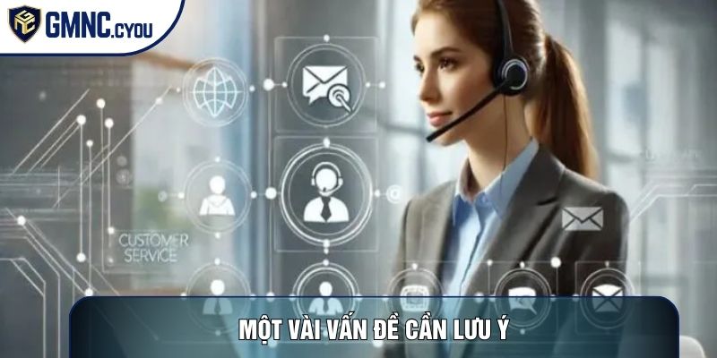 Một vài vấn đề cần lưu ý