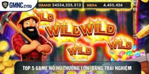 Top 5 Game Nổ Hũ Thưởng Lớn, Đáng Trải Nghiệm Nhất 2026