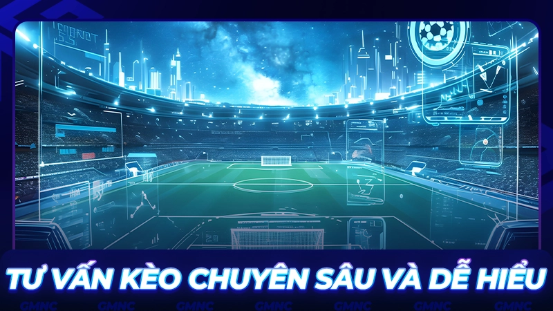 Phân tích chiến thuật chuyên sâu, tối ưu hóa lợi nhuận